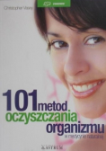101 metod oczyszczania organizmu