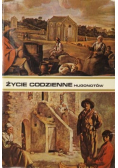 Życie codzienne hugenotów od edyktu nantejskiego do Rewolucji Francuskiej