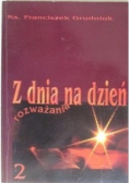 Z dnia na dzień rozważania 2
