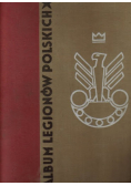 Album Legionów Polskich Reprint z 1933 r