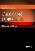Działalność gospodarcza. Kluczowe problemy