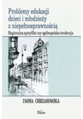 Problemy edukacji dzieci i młodzieży z niepełnosprawnością