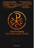 Całą Ewangelię Całe Ciało Całemu Światu