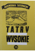 Przewodnik taternicki Część 25 Tatry wysokie