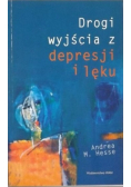 Drogi wyjścia z depresji i lęku