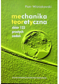 Mechanika teoretyczna Zbiór 123 prostych zadań