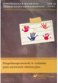 Niepełnosprawność w rodzinie jako wyzwanie edukacyjne Tom 18 Nr 1 / 14