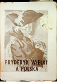 Fryderyk Wielki a Polska 1947 r.