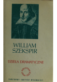 Szekspir Dzieła dramatyczne