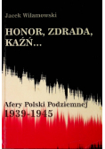 Honor Zdrada Każń