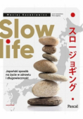 Slow life