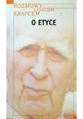 Rozmowy z o Krąpcem O etyce