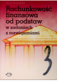 Rachunkowość finansowa od podstaw w zadaniach z rozwiązaniami