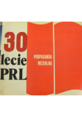 30 lecie PRL propaganda wizualna