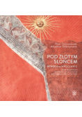 Pod Złotym Słońcem