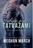 Sekrety i namiętności Tom 2 Ukryty pod tatuażami