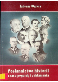 Posłannictwo historii czasu pogardy i zakłamania