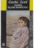 Słowa są jak Kamienie