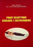 Prądy selektywne działanie i zastosowanie