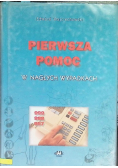 Pierwsza pomoc w nagłych wypadkach