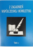 Z zagadnień współczesnej homiletyki