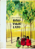 Było takie lato