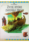 Życie które zmieniło świat