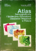 Atlas demograficzny i społeczno zawodowy obszarów wiejskich w Polsce