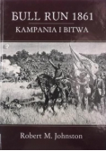 Bull Run 1861 Kampania i bitwa