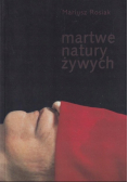 Martwe Natury Żywych