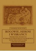 Bogowie herosi i wybrańcy