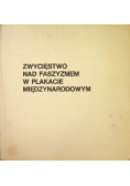 Zwycięstwo nad faszyzmem w plakatach międzynarodowych