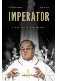 Imperator Sekrety Ojca Rydzyka