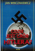 Gdzie jest grób Hitlera