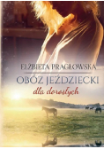 Obóz jeździecki dla dorosłych