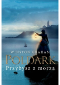Dziedzictwo rodu Poldarków Tom 8 Przybysz z morza