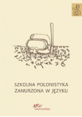 Szkolna polonistyka zanurzona w języku