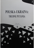 Polska Ukraina Trudne Pytania Tom 3