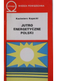 Jutro energetyczne Polski