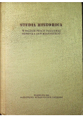 Studia historica w 35 lecie pracy naukowej Henryka Łowmiańskiego