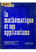 La mathematique et ses applications