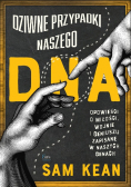 Dziwne przypadki naszego DNA