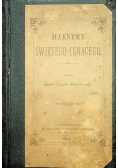 Maksymy Świętego Ignacego 1886 r.