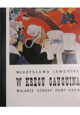 W kręgu Gauguina Malarze szkoły Pont Aven