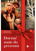 Dorzuć mnie do prezentu