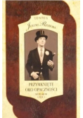 Przymknięte oko opaczności Część  I