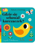 Akademia mądrego dziecka. Gdzie się schował kurczaczek