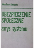 Ubezpieczenie społeczne zarys systemu