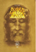 Boska Miłość Jezusa