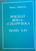 Poemat Boga Człowieka Tomy I - IV